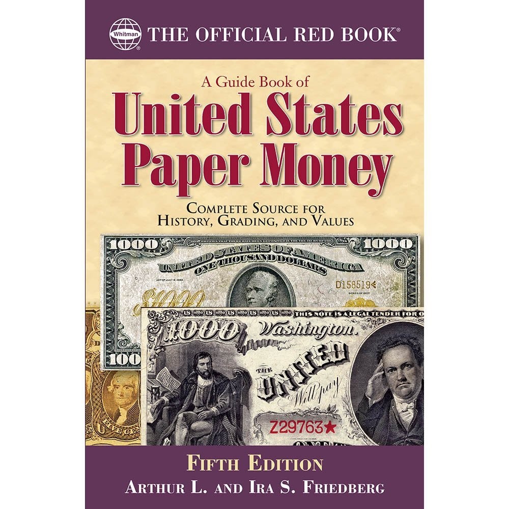 A Guide Book of United States Paper Money, Fifth Edition