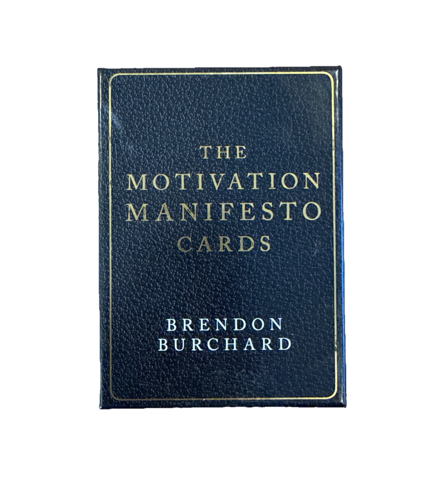The Motivation Manifesto Cards Deck: A 60-Card Deck By Brendon Burchard