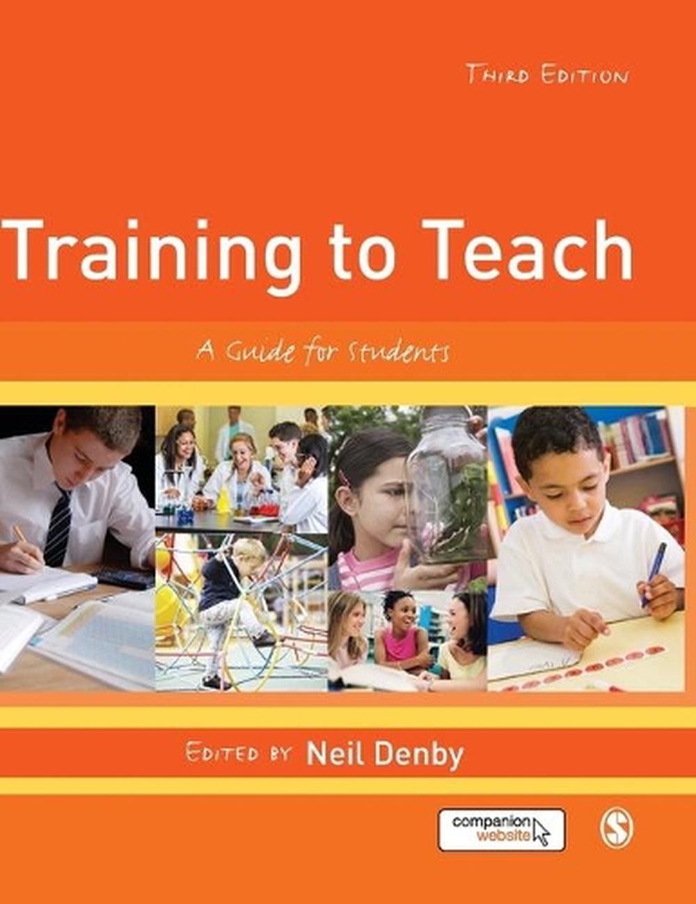 Training to Teach: A Guide for Students by Neil Denby (English) Hardcover Book