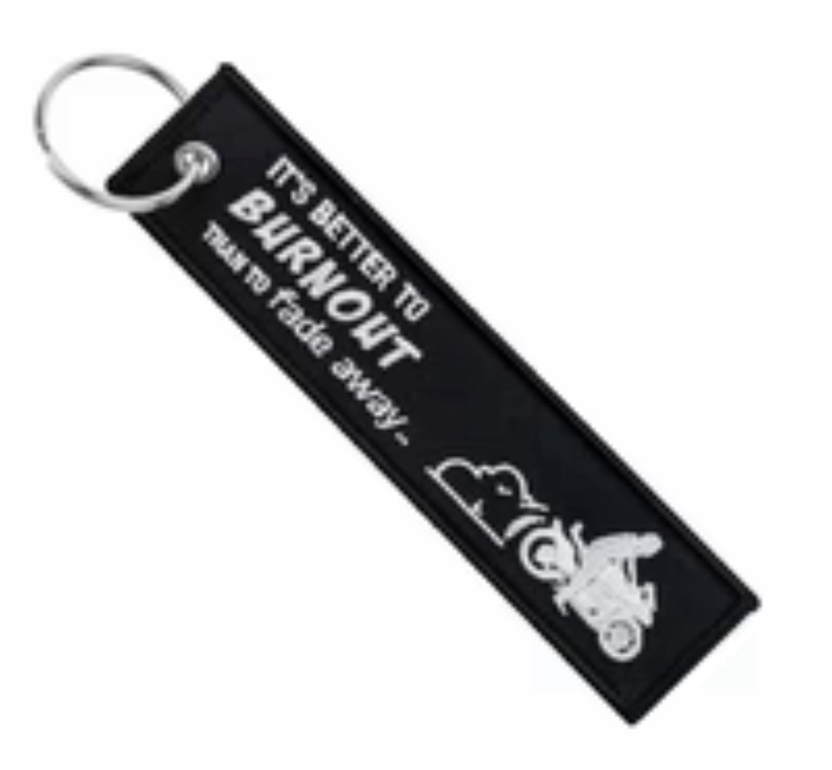 Better To Burnout - Motorcycle Keychain
