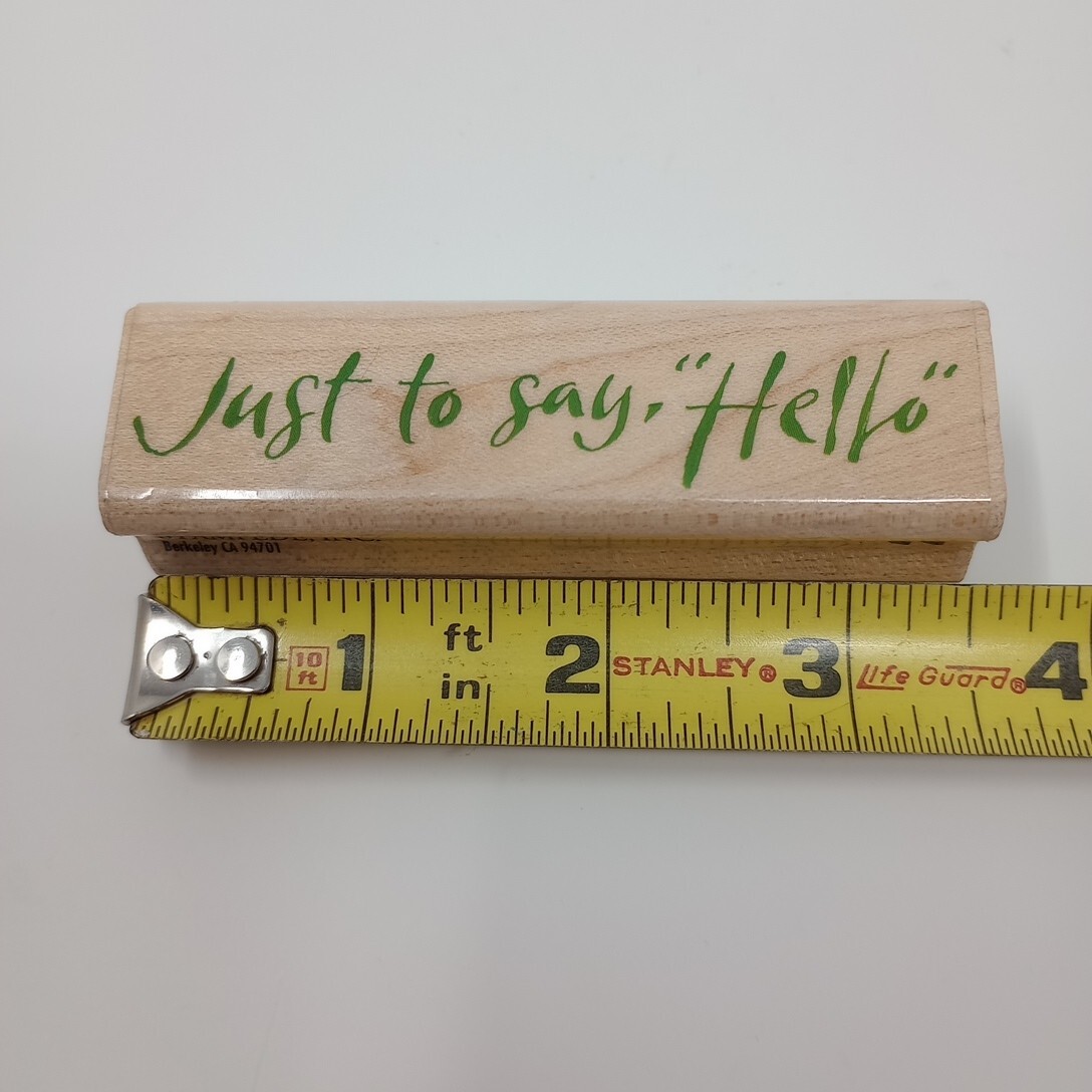 Rubber Stampede Just To Say Hello A2476D Words Phrases Wood Mounted Rubber Stamp