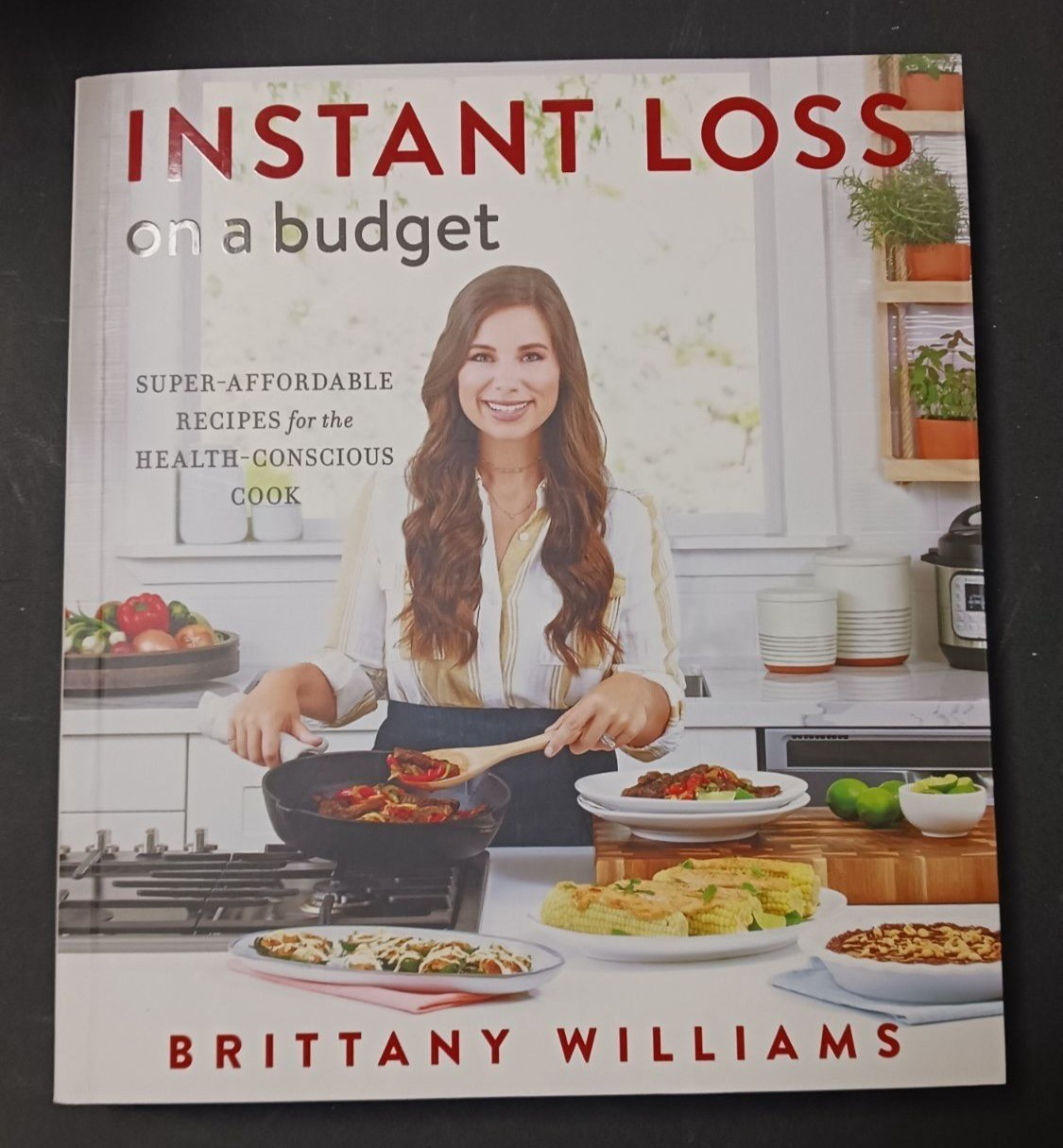 Instant Loss by Brittany Williams Paperback New