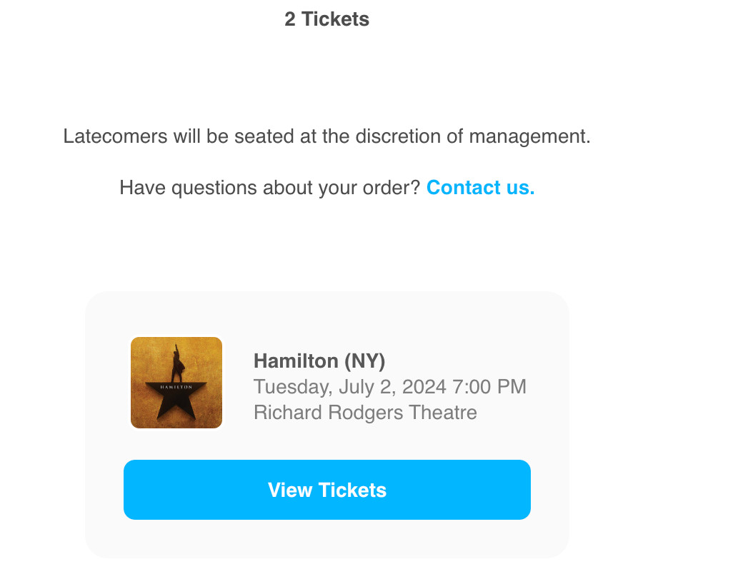 2 Hamilton Tickets NYC July 2 2024 7pm, Orchestra Seats, $600