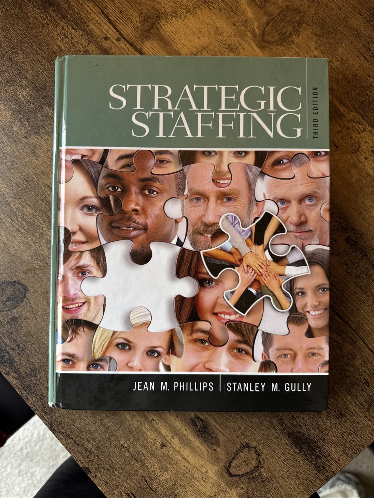 Strategic Staffing (3rd Edition) - hardcover Phillips, Jean M.|Gully, Stan M...