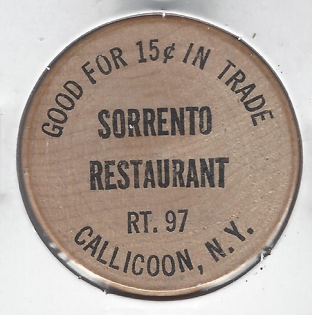 SORRENTO RESTAURANT, Rt. 97, CALLICOON, NEW YORK, 15¢ Trade Token, Wooden Nickel