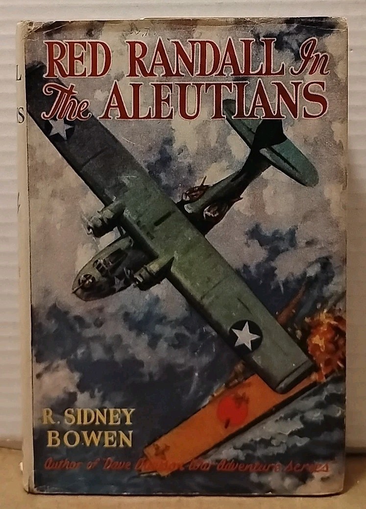 Red Randall in the Aleutians by R. Sidney Bowen 1945 1st Edition Hardcover w/ DJ