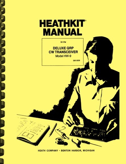 Heathkit CW Transceiver HW-9 ASSEMBLY MANUAL