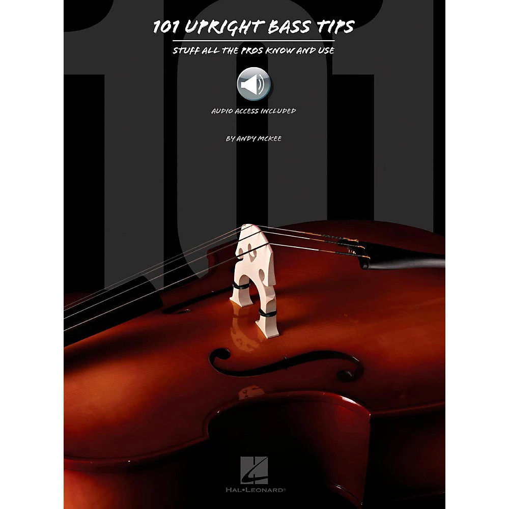 Hal Leonard 101 Upright Bass Tips Stuff All The Pros Know and Use Book