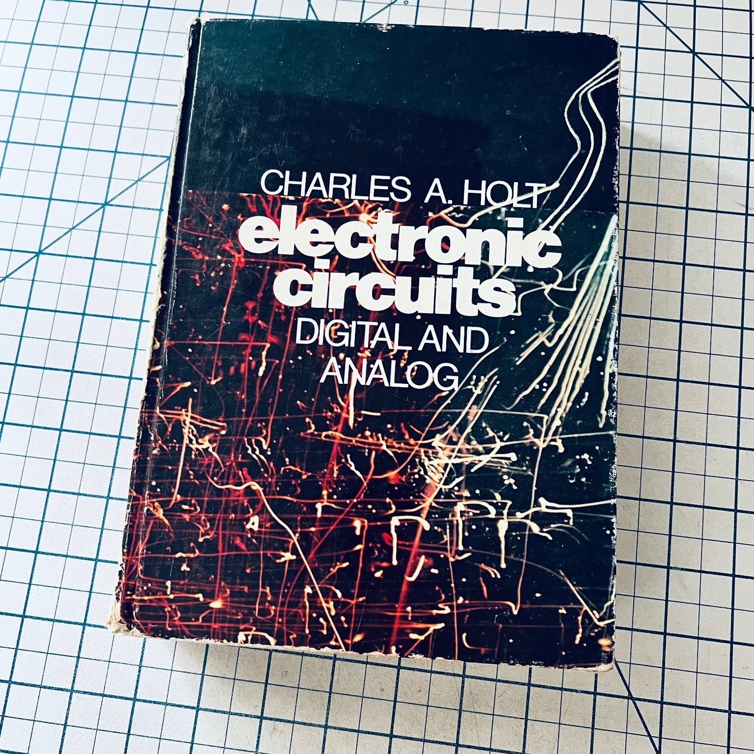 Electronic Circuits Digital and Analog 1978 *Distressed Charles Holt Vintage
