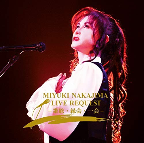 Miyuki Nakajima Live Request - Song Journey Enkai-One Meetings - Limited Editio