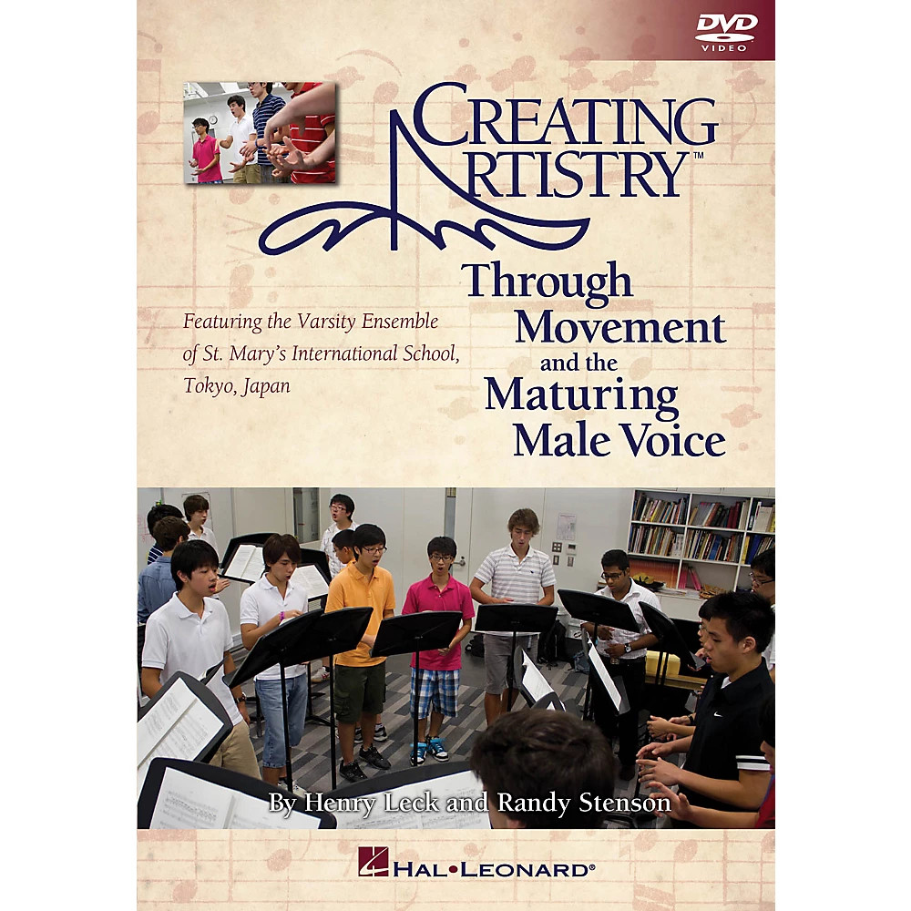 Creating Artistry Through Movement and the Maturing Male Voice Instruc book/DVD