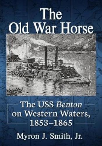 Myron J. Smith The Old War Horse (Paperback) (UK IMPORT)