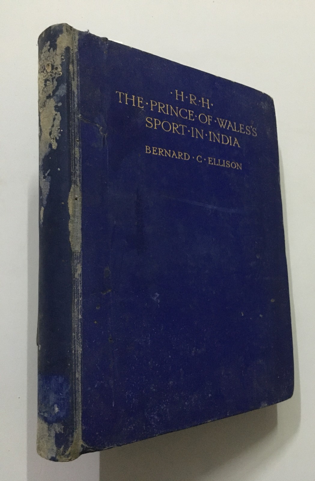 Ellison, Bernard C: H.R.H. The Prince Of Wales's Sport In India. 1985. 284p. hb