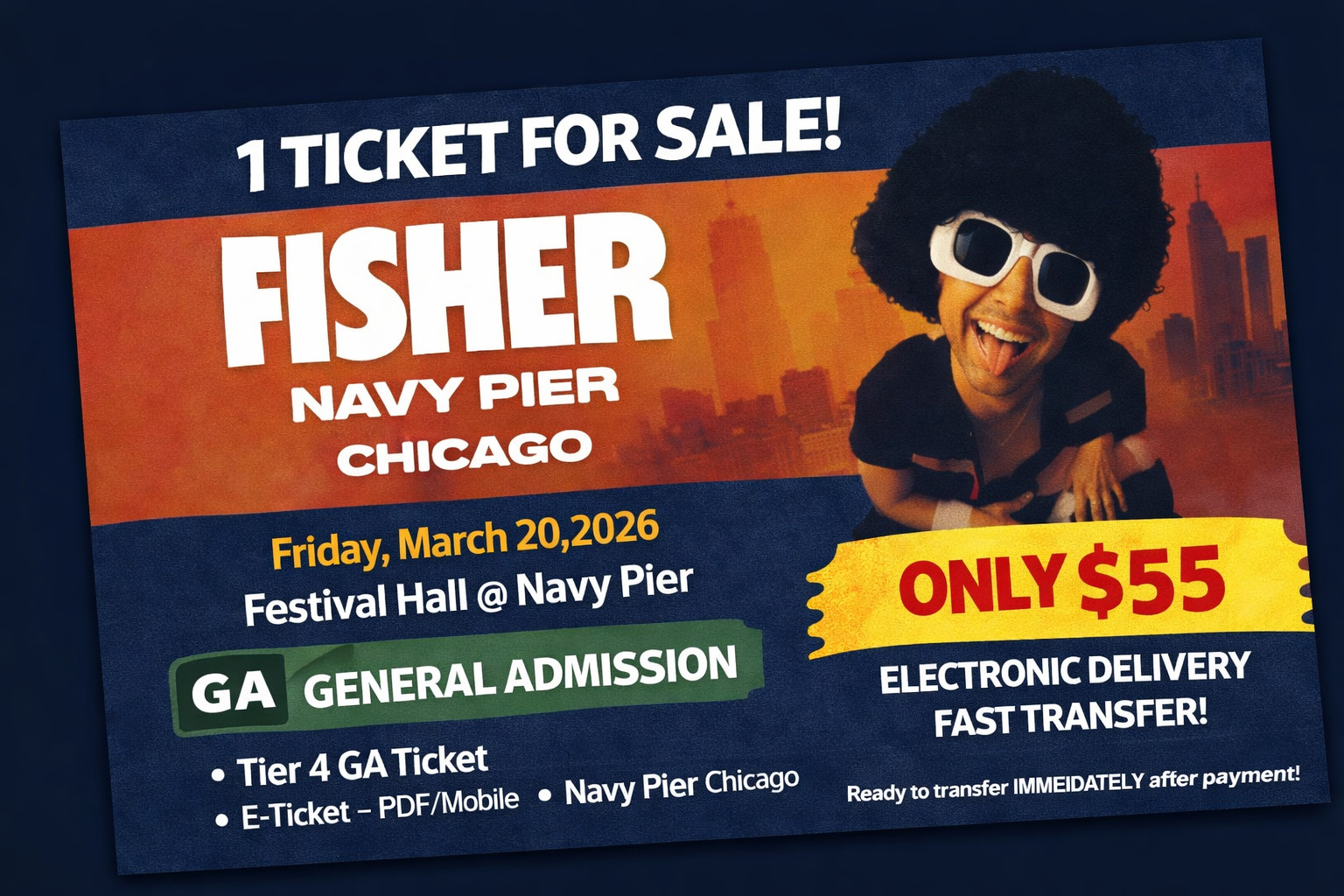 FISHER – Navy Pier Chicago – GA Ticket – March 20, 2026 – Electronic Transfer