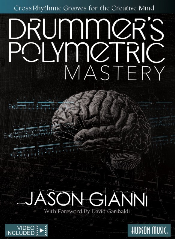 Drummer's Polymetric Mastery Cross-Rhythmic Grooves Percussion Book 002045858