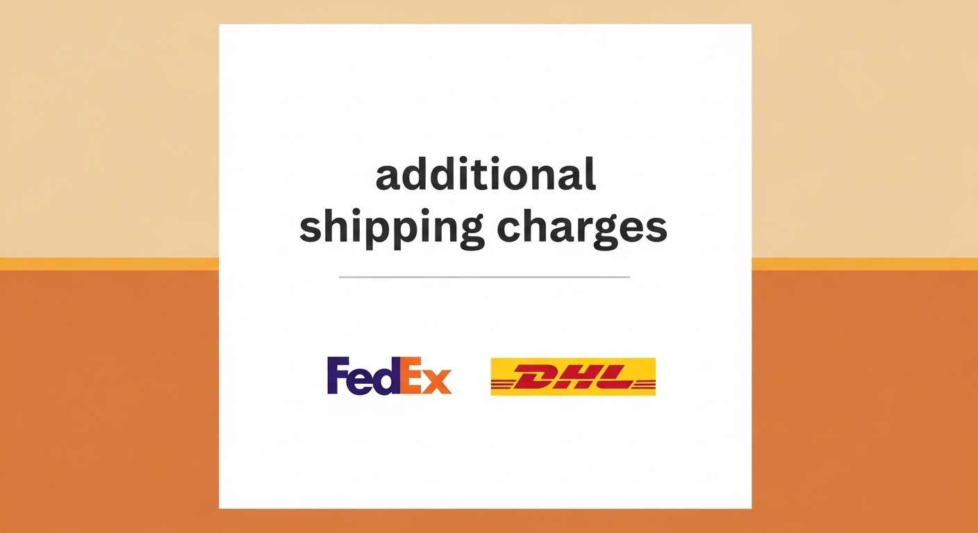 Additional shipping charges apply via FedEx and DHL.