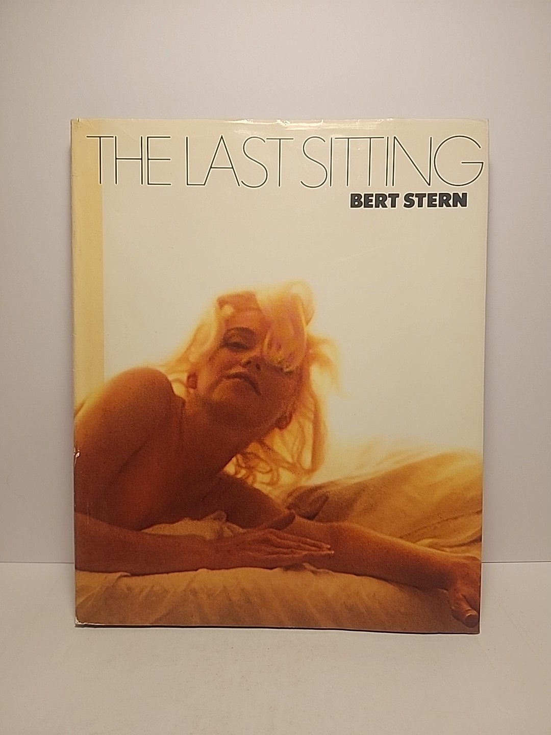 The Last Sitting, Bert Stern, 1982 HCDJ, Stated First Edition