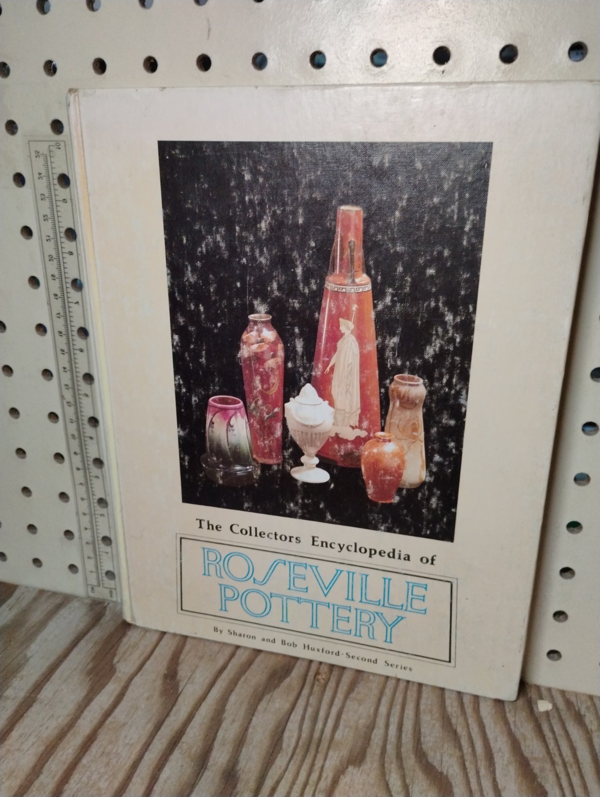 The Collectors Encyclopedia of ROSEVILLE POTTERY Bob Huxford