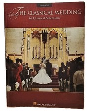The Classical Wedding : 43 Classical Selections - Piano Solo - 2000 - Paperback
