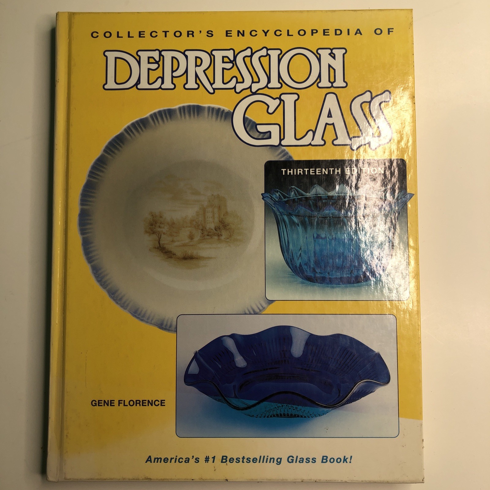 Collector’s Encyclopedia of Depression Glass Thirteenth Edition  Gene Florence
