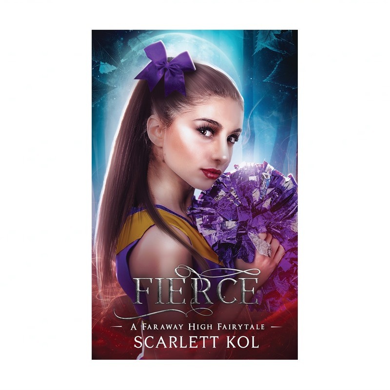 Fierce: A Faraway High Fairytale