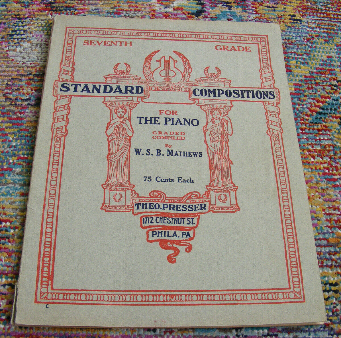 Standard Compositions For the Piano Theo. Presser Seventh Grade 72 Pages 1910