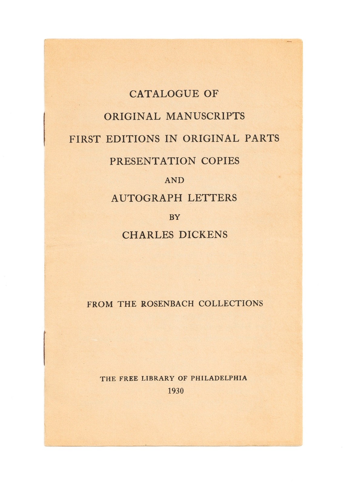 [Charles Dickens] – Catalogue of Original Manuscripts First Editions… – 1930