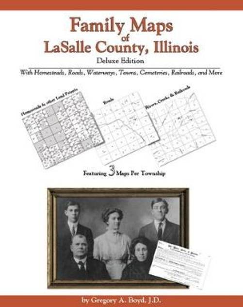 Genealogy Family Maps LaSalle County Illinois