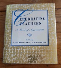 Celebrating Teachers : A Book of Appreciation by Jude Patterson (2003,...