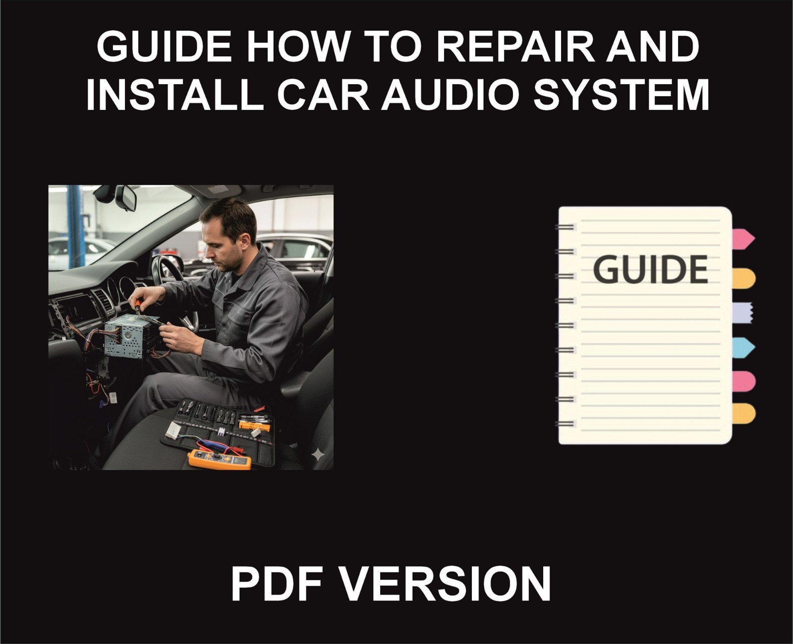 Guide How To Repair And Install Car Audio System, PDF