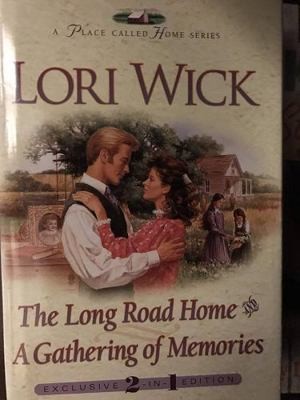 The Long Road Home / A Gathering of Memories (2 in 1 Edition) (A Place Called...