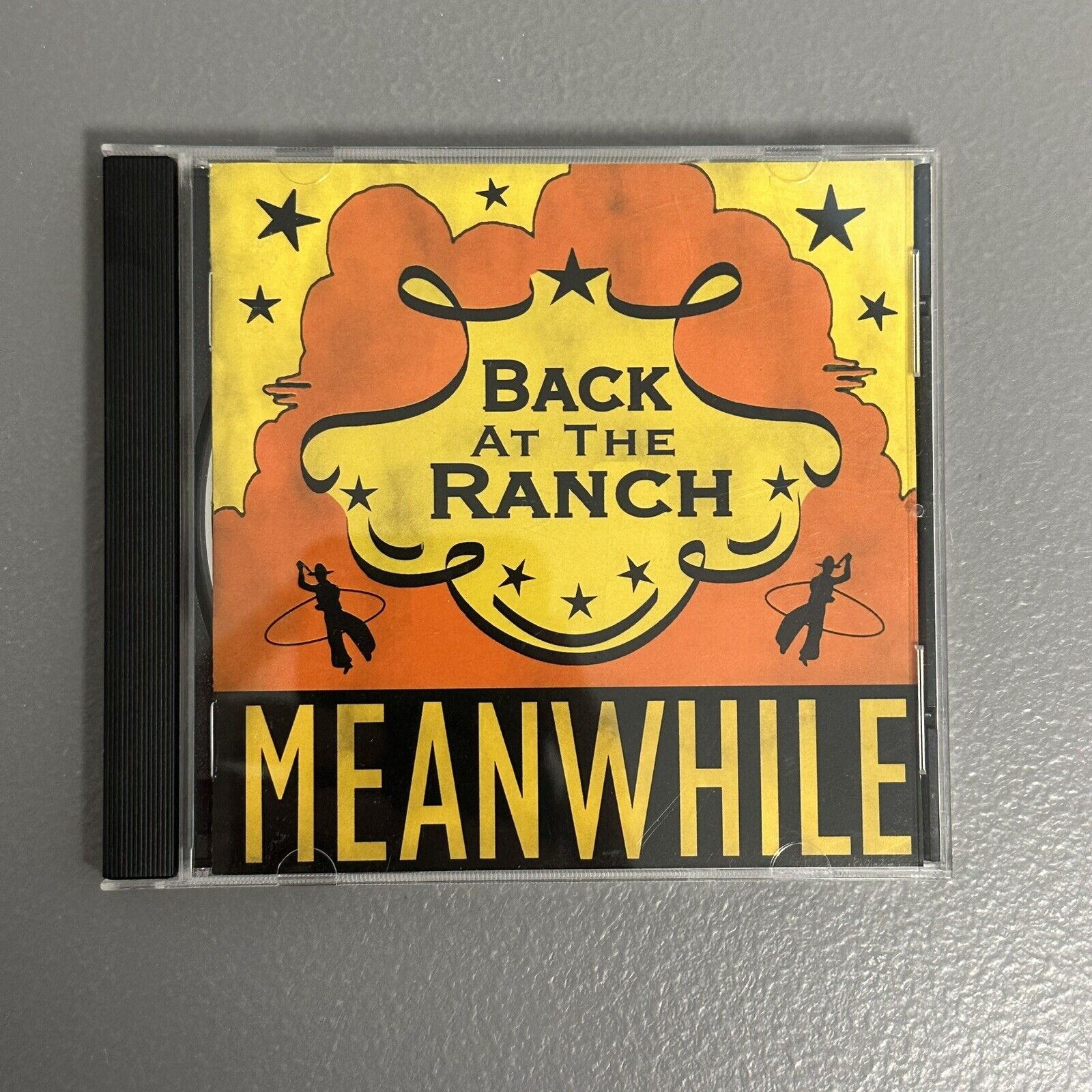 Meanwhile ~ Back at the Ranch  CD