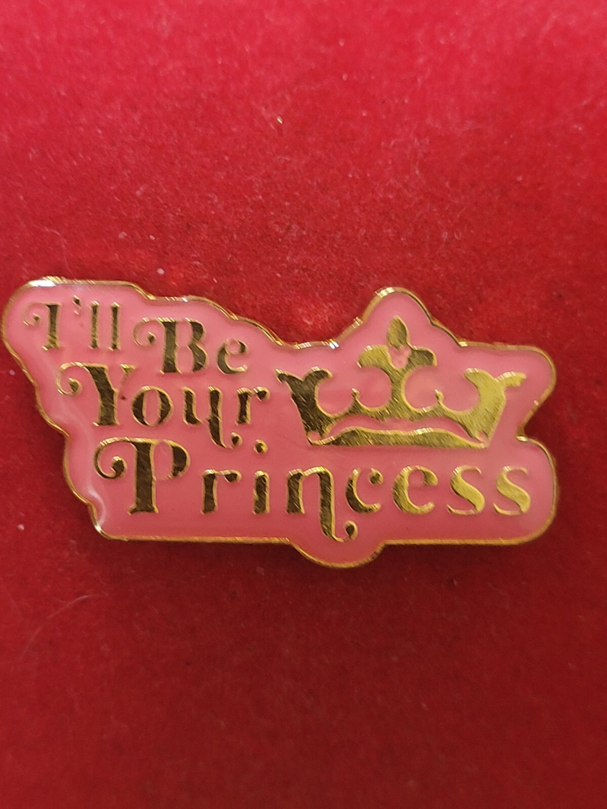 Disney Trading Pin, I'll be your Princess, with Crown, 2016 b