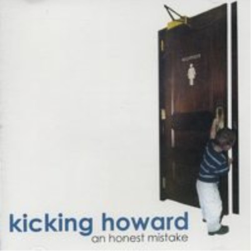 Kicking Howard An Honest Mistake (CD)