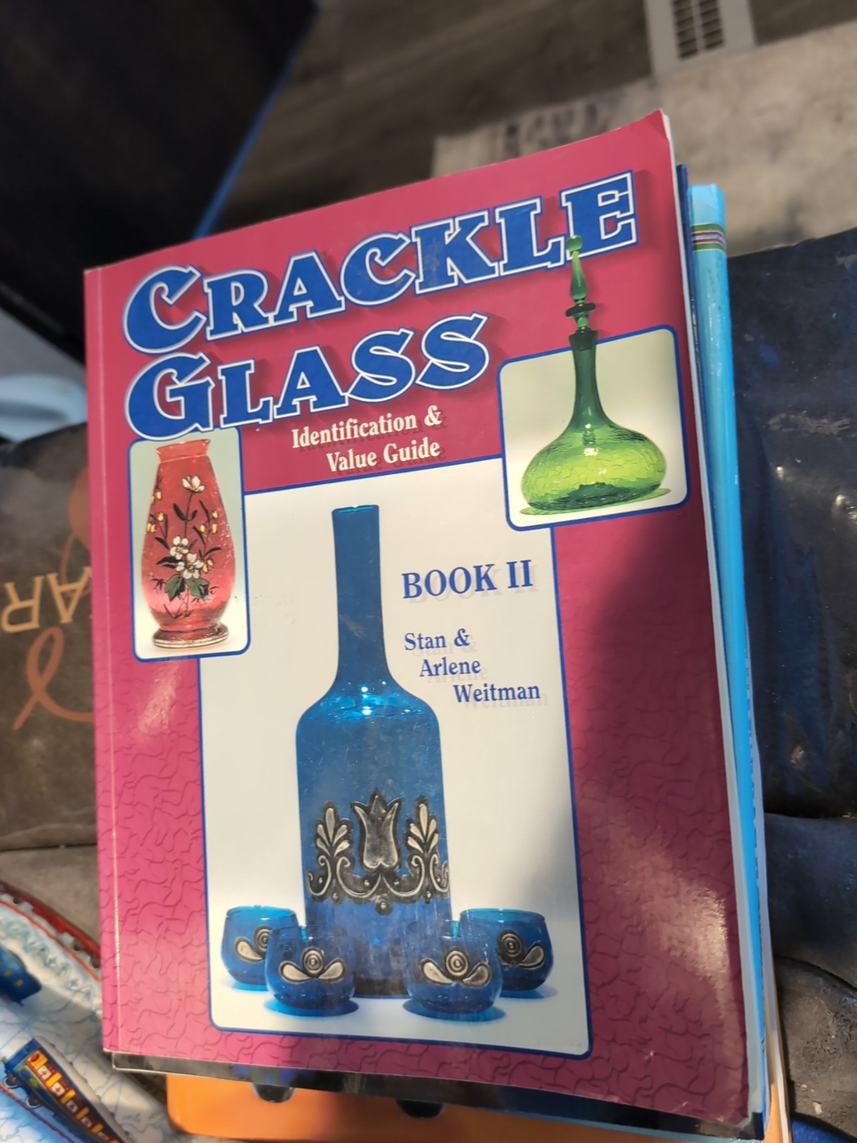 Crackle Glass Book 2 Identification &  Value Guide 1998 Collecter Book