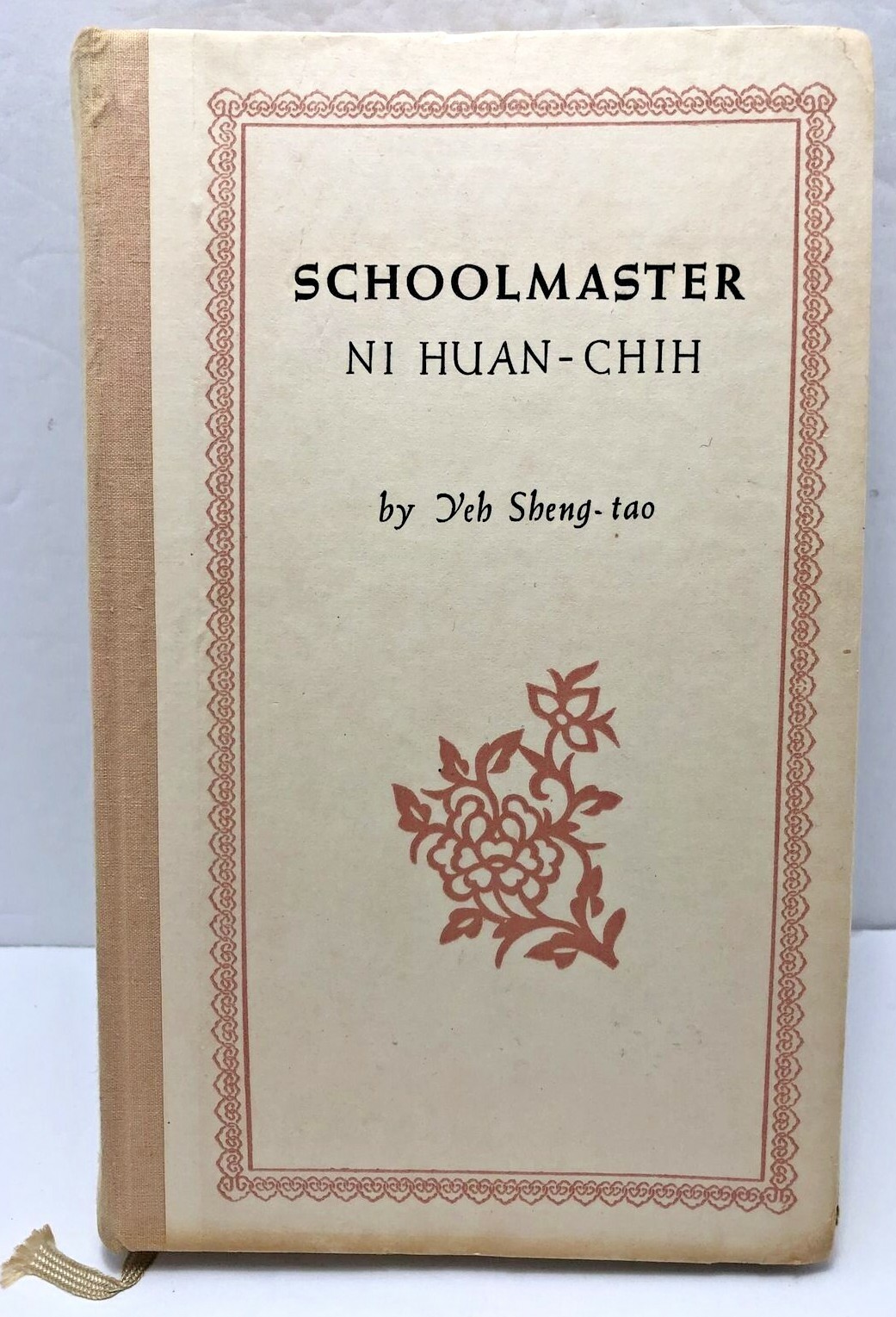 Schoolmaster Ni Huan-Chih by Yeh Sheng-tao - 1958, 1st Edition Hardcover