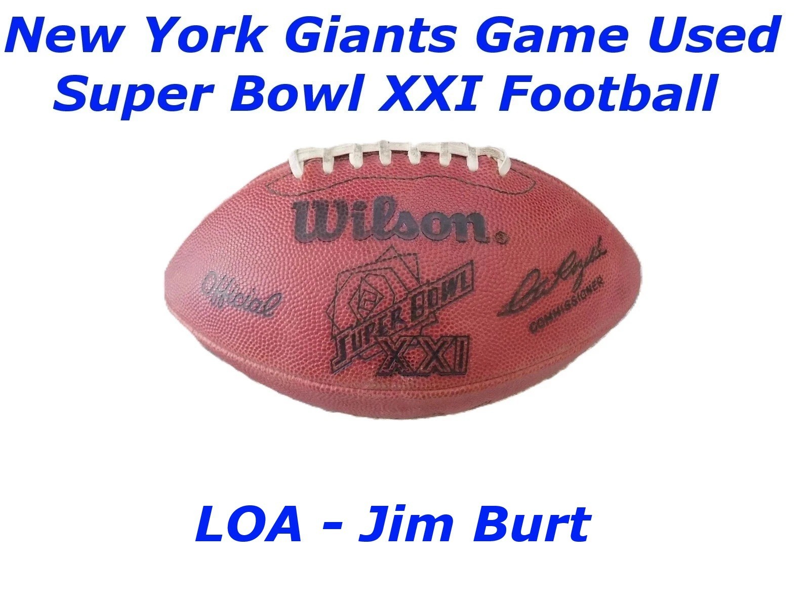 Super Bowl XXI Game Used Football Broncos vs Giants Elway vs Simms Jim Burt LOA