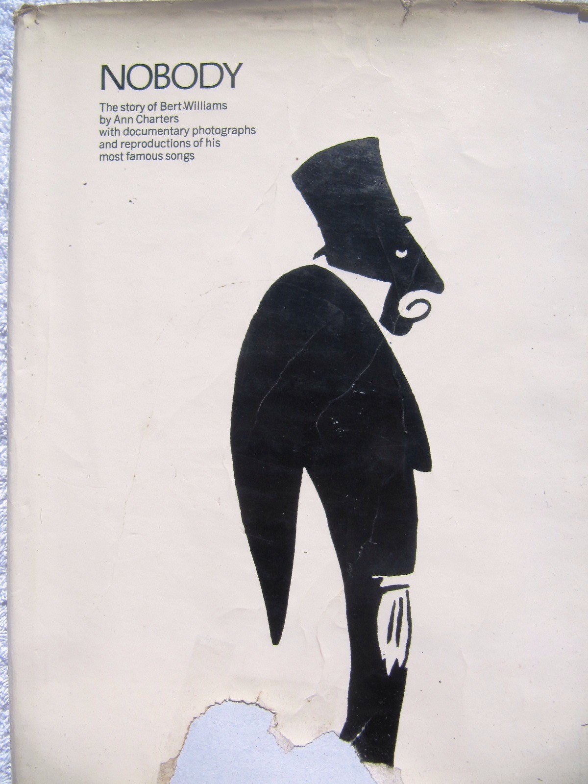 NOBODY The Story of BERT WILLIAMS, Negro Vaudeville Ann Charters Biography