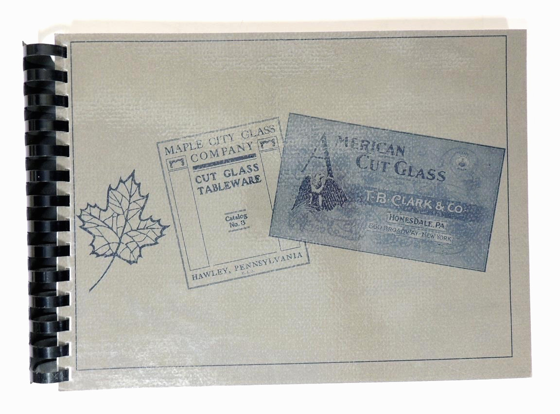 Maple City Glass & TB Clark ~ ACGA Reprint of 8 American Cut Glass Catalogs