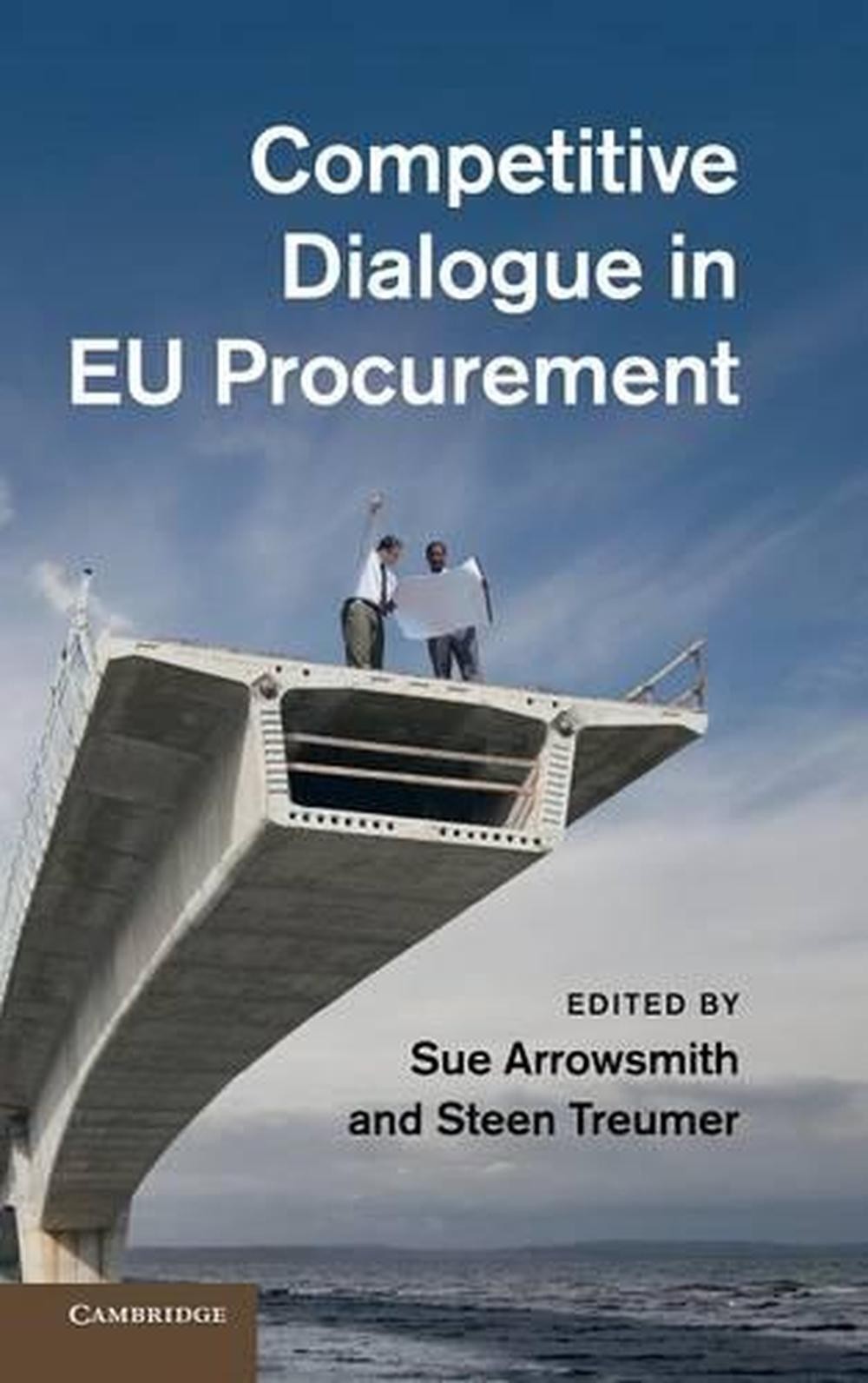 Competitive Dialogue in EU Procurement by Sue Arrowsmith (English) Hardcover Boo