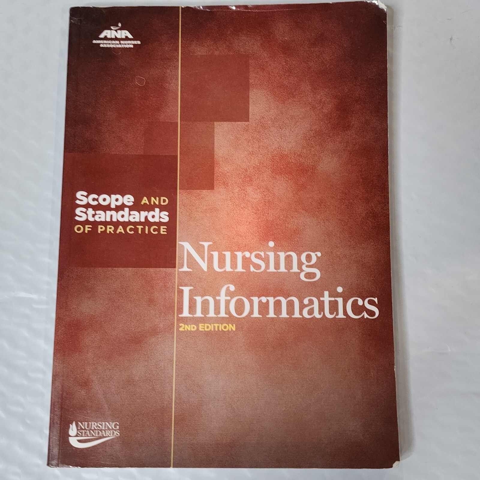 Nursing Informatics Scope and Standards of Practice 2nd Edition ANA