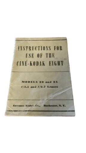 VTG INSTRUCTIONS FOR USE OF THE CINE-KODAK EIGHT BOOKLET