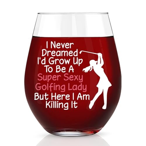 To Be a Super Sexy Golfing Lady Funny Stemless Wine Glass, Golf Gifts for Mom 