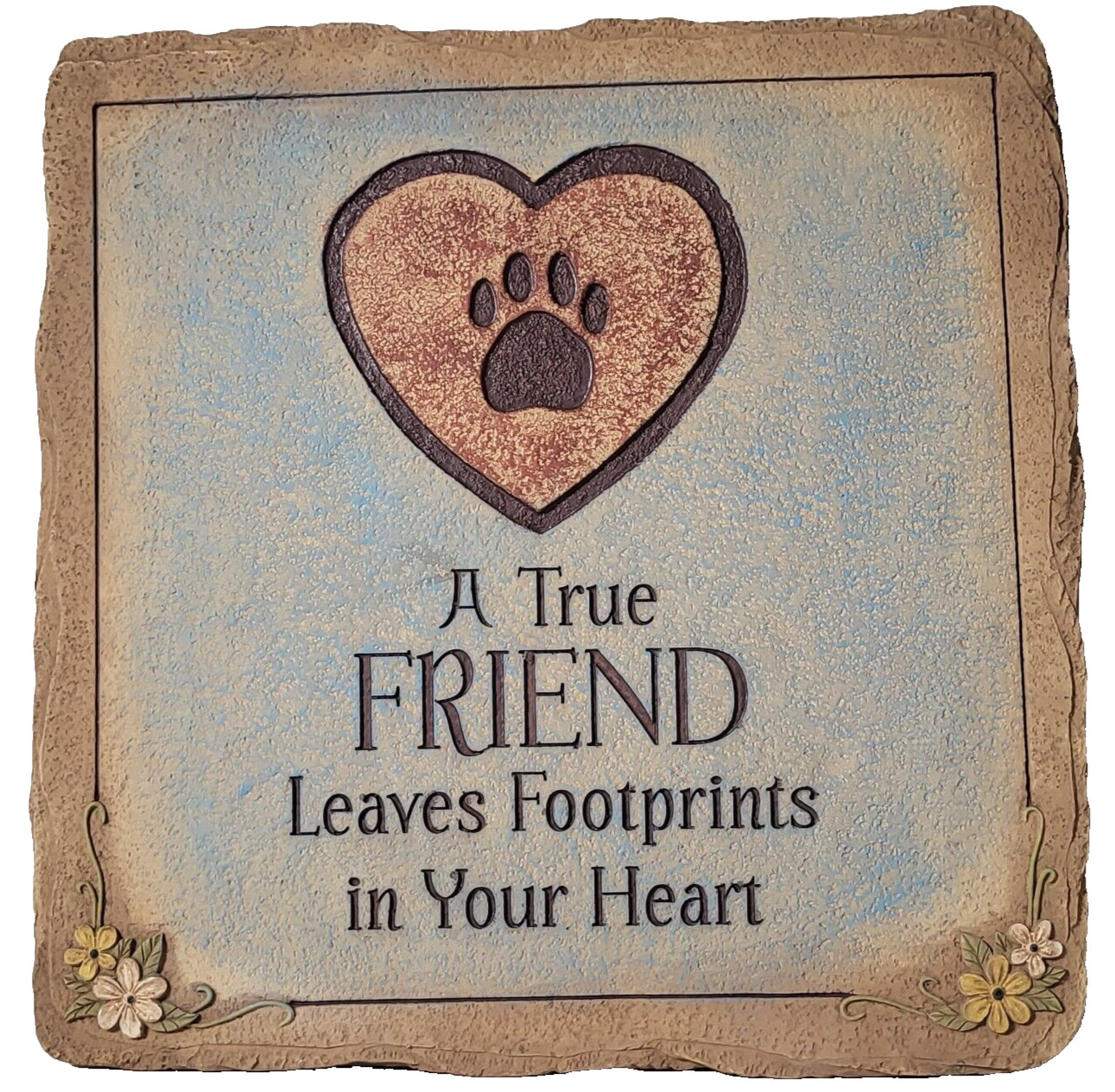 Pet Memorial Stone Plaque - A True Friend Leaves Footprints in Your Heart
