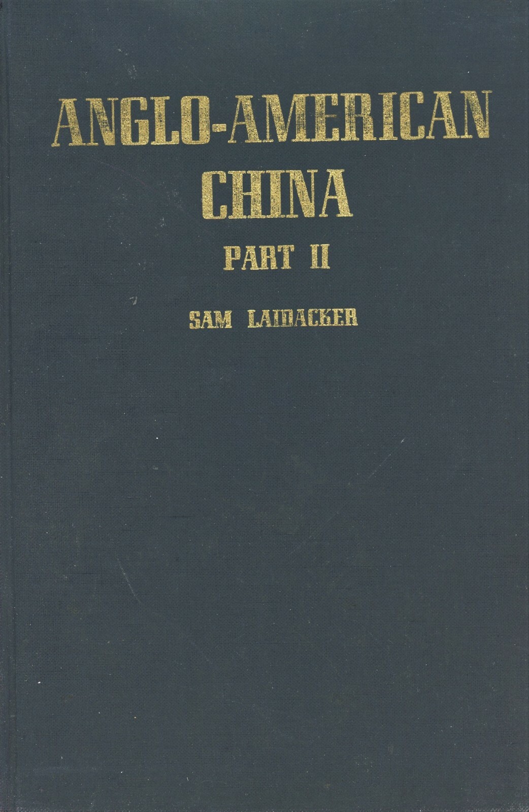 Anglo English Export China 1815-1860 -  Non-American Patterns / Book