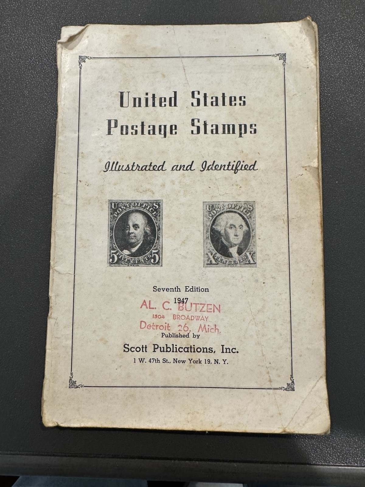 1947 United States Postage Stamps: Illustrated And Identified,Published By Scott