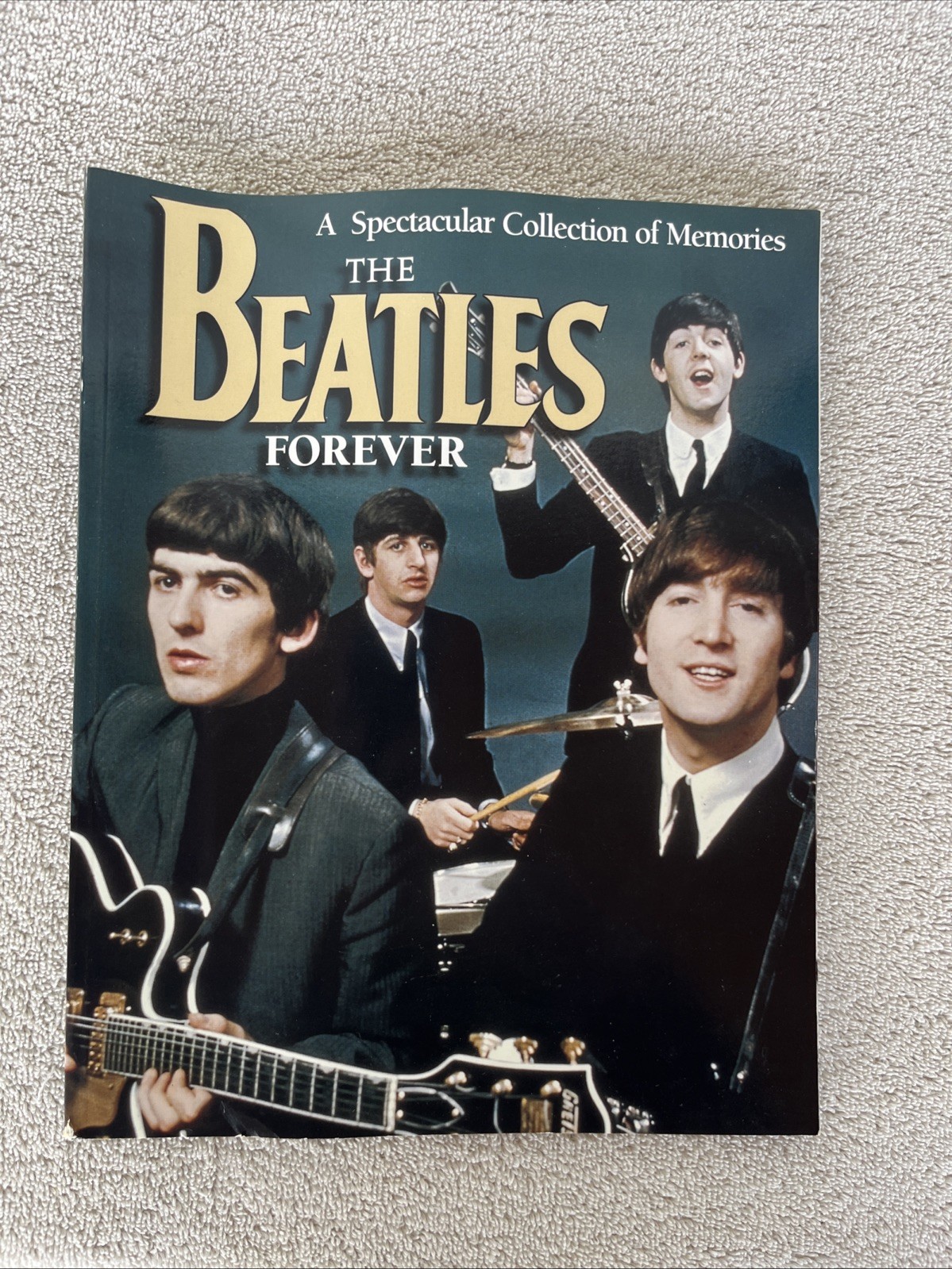 A Spectacular Collection of Memories The Beatles Forever Softcover Book - 2000