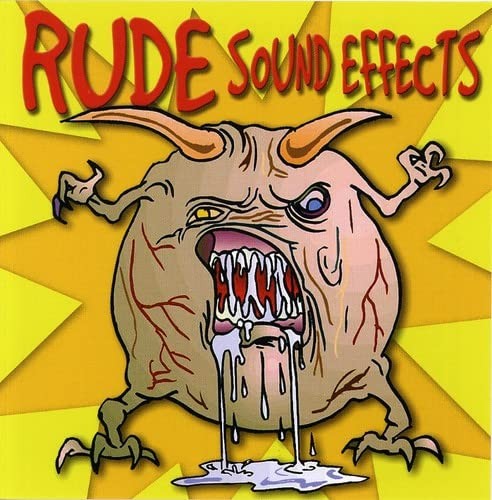 Environmental & Ecological Sou Sound Effects: Rude Sounds (CD)