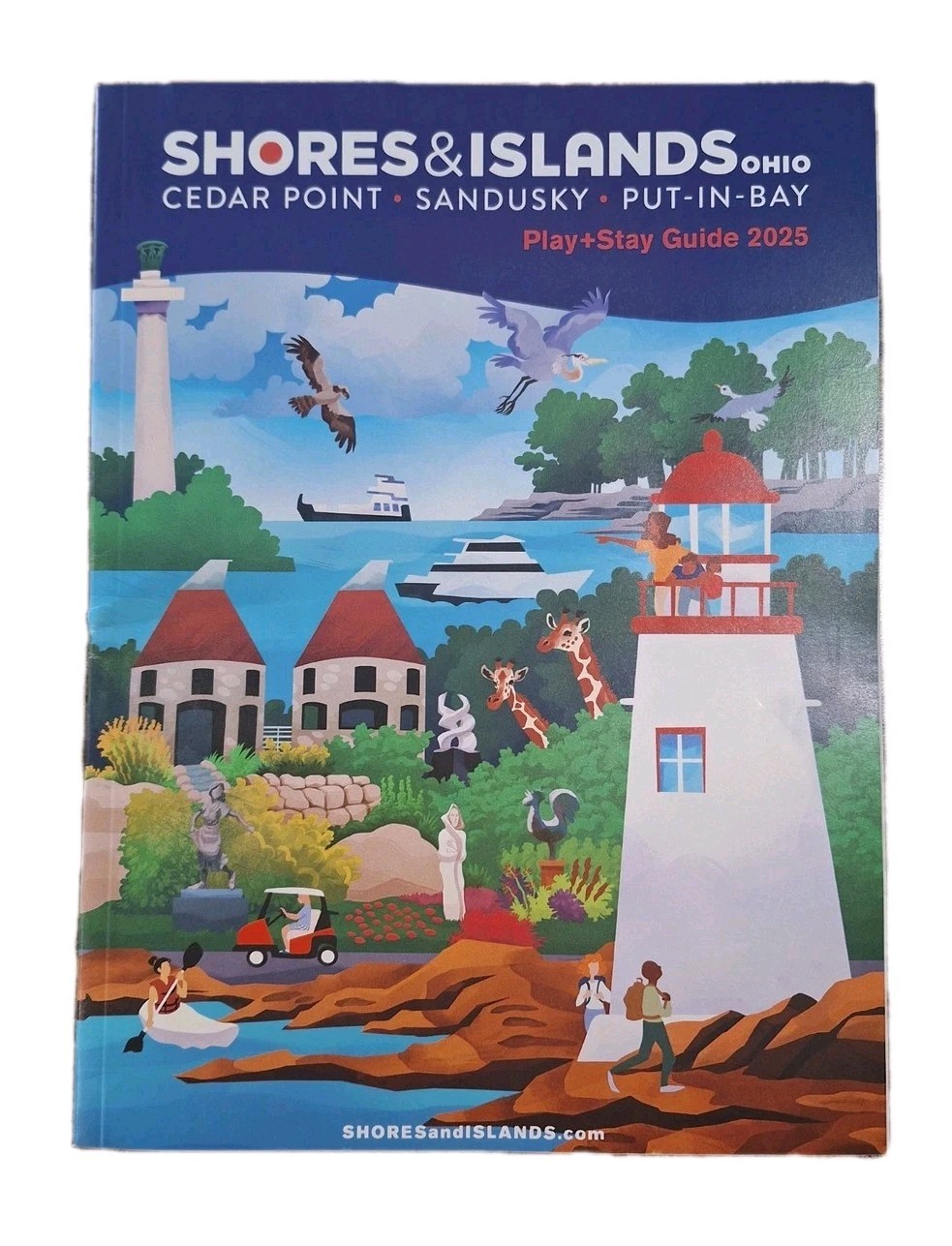 2025 Shores & Islands Guide & Map Ohio Cedar Point*Sandusky*Put-in-Bay New
