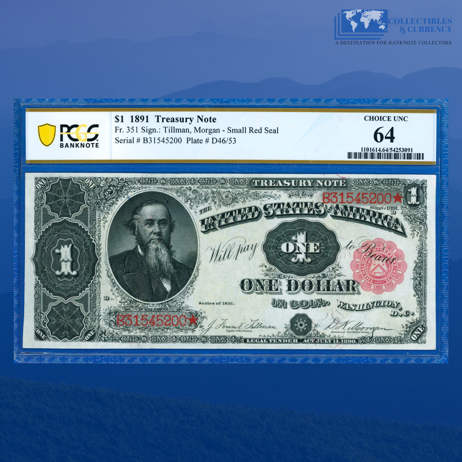 Fr.351 1891 $1 One Dollar Treasury Note "STANTON ", PCGS CU 64 #45200